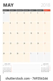 Calendar Planner for May 2018. Print Design Template. Week Starts on Monday. Vector Illustration. Stationery Design