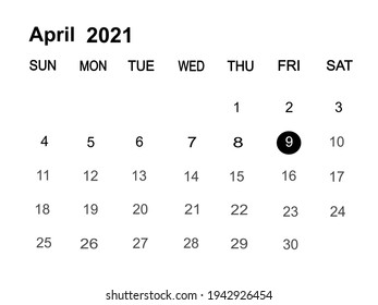 Calendar planner for the month April 2021, deadline day..Isolate on white background copy space for your text.