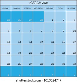 CALENDAR PLANNER MONTH MARCH 2018 ON THREE SHADES OF BLUE COLOR BACKGROUND 
