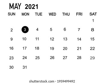 Calendar planner for the month May 2021, deadline day. Isolate on white background copy space for your text.