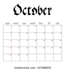 calendar planner for October 2017. handwritten name of month in the Gothic style. week starts Sunday. vector illustration isolated on a white background
