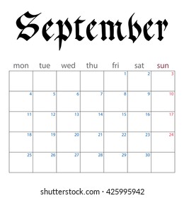 calendar planner for september 2017. handwritten name of month in the Gothic style. week starts monday. vector illustration isolated on a white background