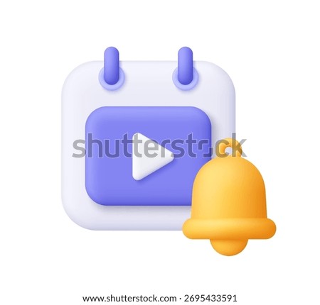 Calendar with a play button and a notification bell. Scheduled video content, planned streaming, content planning and media events concept. 3d vector icon. Cartoon minimal style.