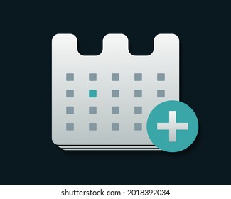 Calendar plus symbol. Add event. Add new appointment on calendar.  Illustration vector