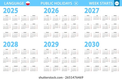 Calendar in Polish language for year 2025, 2026, 2027, 2028, 2029, 2030. Week starts from Monday. Vector calendar.