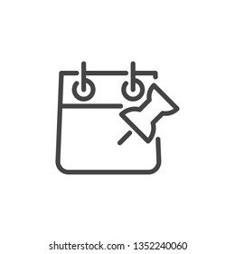 Calendar with Push Pin Button Label Isolated. Business Pplanning, Record Keeping and Dates, Marking Important Meetings, Events Concept. Vector Icons for Web and App in Outline Style