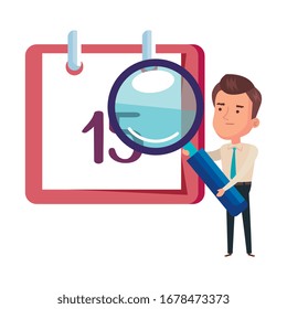 calendar reminder with businessman and magnifying glass vector illustration design