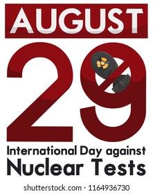Calendar with reminder date and clever number banning atomic bomb and reminding at you the importance to stop nuclear tests in the celebration of International Day Against Nuclear Tests.
