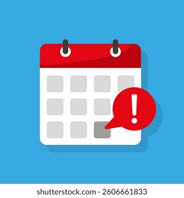Calendar reminder icon. Red date highlight. Exclamation note bubble. Vector day alert.