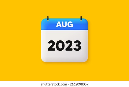 Calendar schedule 3d icon. August month icon. Event schedule Aug date. Meeting appointment planner. Agenda plan, Month schedule 3d calendar and Time planner. August day reminder. 2023 year. Vector