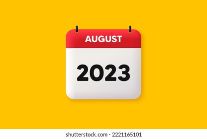 Calendar schedule 3d icon. August month icon. Event schedule Aug date. Meeting appointment planner. Agenda plan, Month schedule 3d calendar and Time planner. August day reminder. 2023 year. Vector