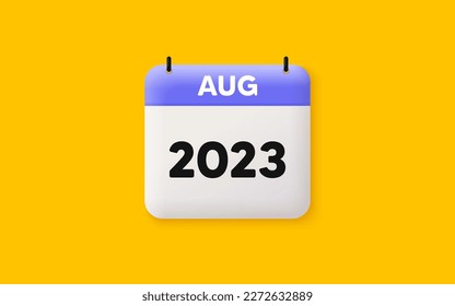 Calendar schedule 3d icon. August month icon. Event schedule Aug date. Meeting appointment planner. Agenda plan, Month schedule 3d calendar and Time planner. August day reminder. 2023 year. Vector