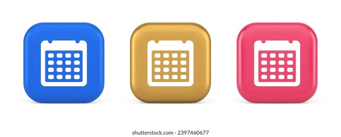 Calendar schedule button agenda event appointment reminder 3d realistic blue gold and pink icons. Date planner organizer holiday day annual important event holiday to do list web