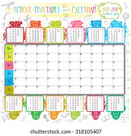 Calendar and School timetable for students or pupils on 2015-2016 academic year. You can find in latest works of my portfolio calendar on 2017-2018 academic years.