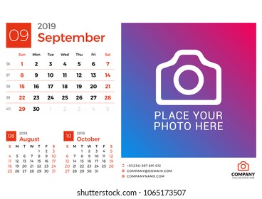 Calendar for September 2019. Vector design print template with place for photo and company logo. Week starts on Sunday. 3 months on page