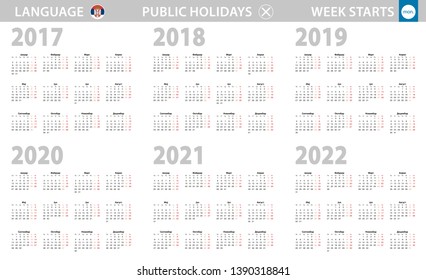 Calendar in Serbian language for year 2017, 2018, 2019, 2020, 2021, 2022. Week starts from Monday. Vector calendar.