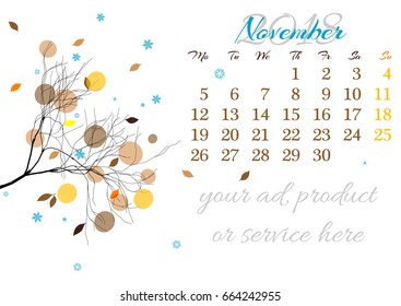 Calendar sheet for 2018 year with marked weekend days on white background. November. Abstract autumn tree branch with last leaves and first snow. Week starts with Monday. Vector illustration