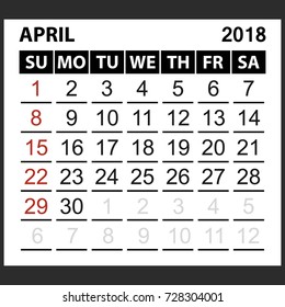 calendar sheet April  2018,  simple style. Week starts from sunday of the red color, vector easy to edit