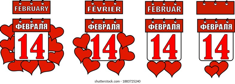 calendar sheet for February 14 Valentine's Day on a white background with red hearts, with the word February in English, German, Russian, French