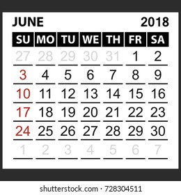 calendar sheet June 2018,  simple style. Week starts from sunday of the red color, vector easy to edit