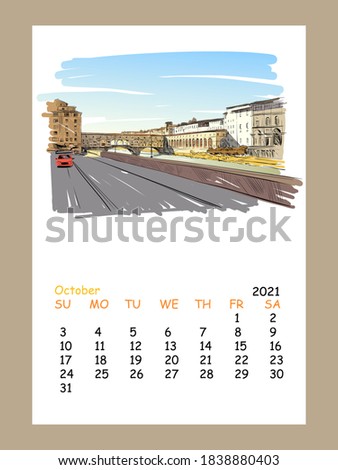 Calendar sheet layout October month 2021 year. Ponte Vecchio Florence. Italy. Hand drawn city sketch. Vector illustration.