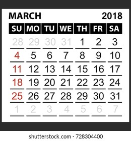 calendar sheet March  2018,  simple style. Week starts from sunday of the red color, vector easy to edit