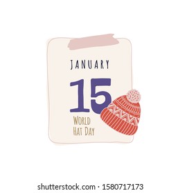 Calendar sheet, vector illustration on the theme of World Hat day on January 15th.