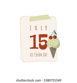 Calendar sheet, vector illustration on the theme of World Ice Cream day on July 15th.