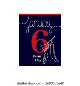 Calendar sheet, vector illustration on the theme of Bean Day on January 6th. Decorated with a handwritten inscription - JANUARY and a linear bean silhouette.