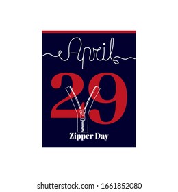 Calendar sheet, vector illustration on the theme of Zipper Day. April 29. Decorated with a handwritten inscription - APRIL and stylized linear Zipper.