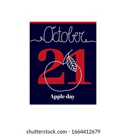 Calendar sheet, vector illustration on the theme of Apple day. October 21. Decorated with a handwritten inscription - OCTOBER and stylized linear apple.