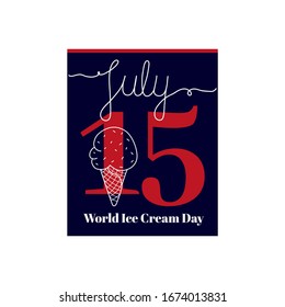 Calendar sheet, vector illustration on the theme of World Ice Cream day on July 15th.