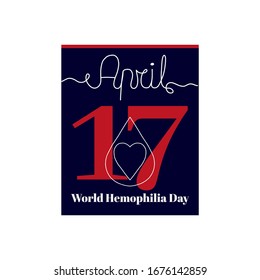 Calendar sheet, vector illustration on the theme of World Hemophilia Day. April 17. Decorated with a handwritten inscription - APRIL and stylized linear blood drop with heart.