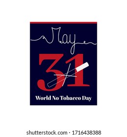 Calendar sheet, vector illustration on the theme of World No Tobacco Day. May 31. Decorated with a handwritten inscription - MAY and stylized crossed out cigarette.