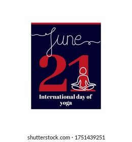 Calendar sheet, vector illustration on the theme of International day of yoga on June 21. Decorated with a handwritten inscription - JUNE and stylized linear human silhouette in lotus pose.