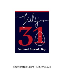 Hoja de calendario, ilustración vectorial sobre el tema del Día Nacional del Aguacate el 31 de julio. Decorada con una inscripción manuscrita JULY y contorno de Aguacate.