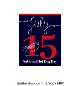 Kalenderblatt, Vektorgrafik zum Thema des Nationalen Hot Dog Day am 15. Juli. Dekoriert mit einer handschriftlichen Inschrift JULY und Umriss Hot Dog.