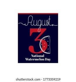 Calendar sheet, vector illustration on the theme of National Watermelon Day on August 3. Decorated with a handwritten inscription AUGUST and outline Watermelon.