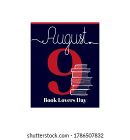 Calendar sheet, vector illustration on the theme of Book Lovers Day on August 9. Decorated with a handwritten inscription AUGUST and outline pile of books.