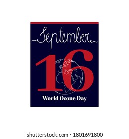 Hoja de calendario, ilustración vectorial sobre el tema del Día Mundial del Ozono, el 16 de septiembre. Decorada con una inscripción manuscrita en SEPTIEMBRE y un esquema de la tierra.