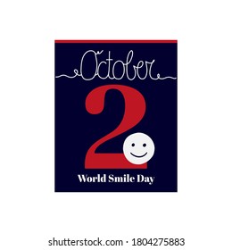 Calendar sheet, vector illustration on the theme of World Smile Day on October 2. Decorated with a handwritten inscription OCTOBER and outline smile symbol.