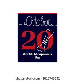 Calendar sheet, vector illustration on the theme of World Osteoporosis Day on October 20. Decorated with a handwritten inscription OCTOBER and broken bone.