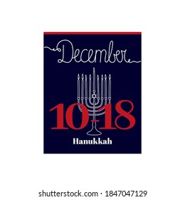 Calendar sheet, vector illustration on the theme of Hanukkah on December 10-18. Decorated with a handwritten inscription DECEMBER and The Hanukkah menorah.
