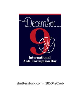 Calendar sheet, vector illustration on the theme of International Anti-Corruption Day on December 9. Decorated with a handwritten inscription DECEMBER and Anti-Corruption icon.