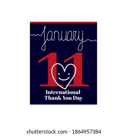 Calendar sheet, vector illustration on the theme of International Thank You Day on January 11. Decorated with a handwritten inscription JANUARY and heart with a smile. 