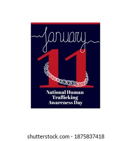 Calendar Sheet, Vector Illustration On The Theme Of National Human Trafficking Awareness Day On January 11. Decorated With A Handwritten Inscription JANUARY And Chain.
