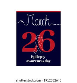 Hoja de calendario, ilustración vectorial sobre el tema del Día de Conciencia de la Epilepsia el 26 de marzo. Decorada con una inscripción manuscrita MARCH y cinta lineal estilizada para el Día de la Epilepsia Awarene.