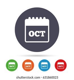 Calendar sign icon. October month symbol. Round colourful buttons with flat icons. Vector