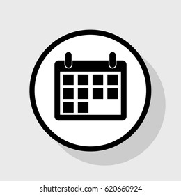 Calendar sign illustration. Vector. Flat black icon in white circle with shadow at gray background.