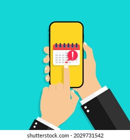 Calendar in smartphone. Online schedule with appointment in mobile phone. Icon of reminder in app. Date on calendar in screen of cellphone for agenda, event and job. Hand holding of phone. Vector.